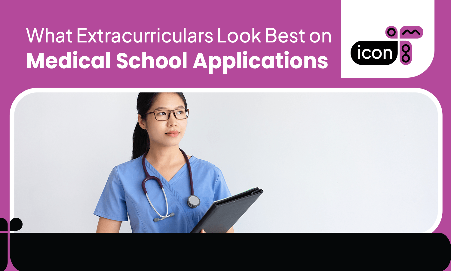 What Extracurriculars Look Best on Medical School Applications? (2024)